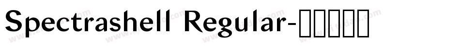 Spectrashell Regular字体转换